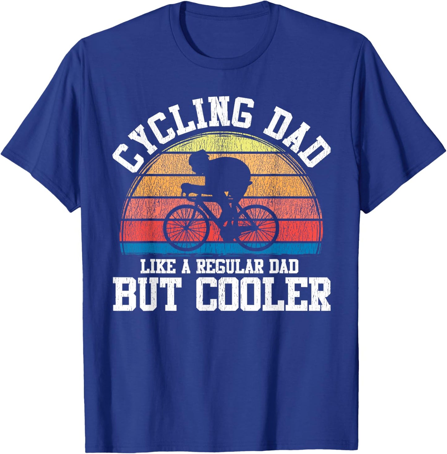 Funny Cycling Dad Like A Regular Dad But Cooler Gift T-Shirt - T-Shirt | Royal