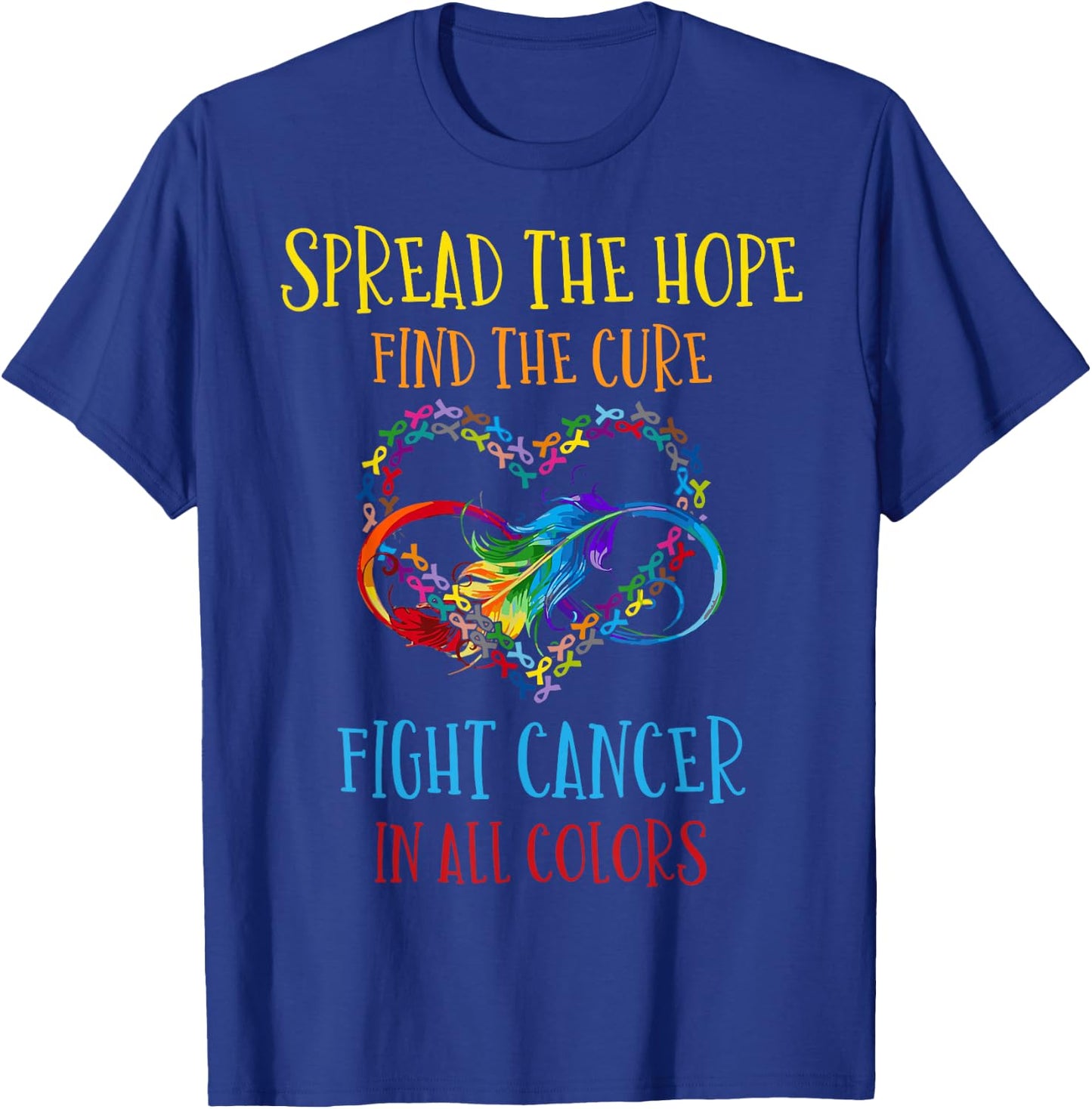 Fight Cancer In All And Every Color - Ribbons Flower Heart T-Shirt - T-Shirt | Royal