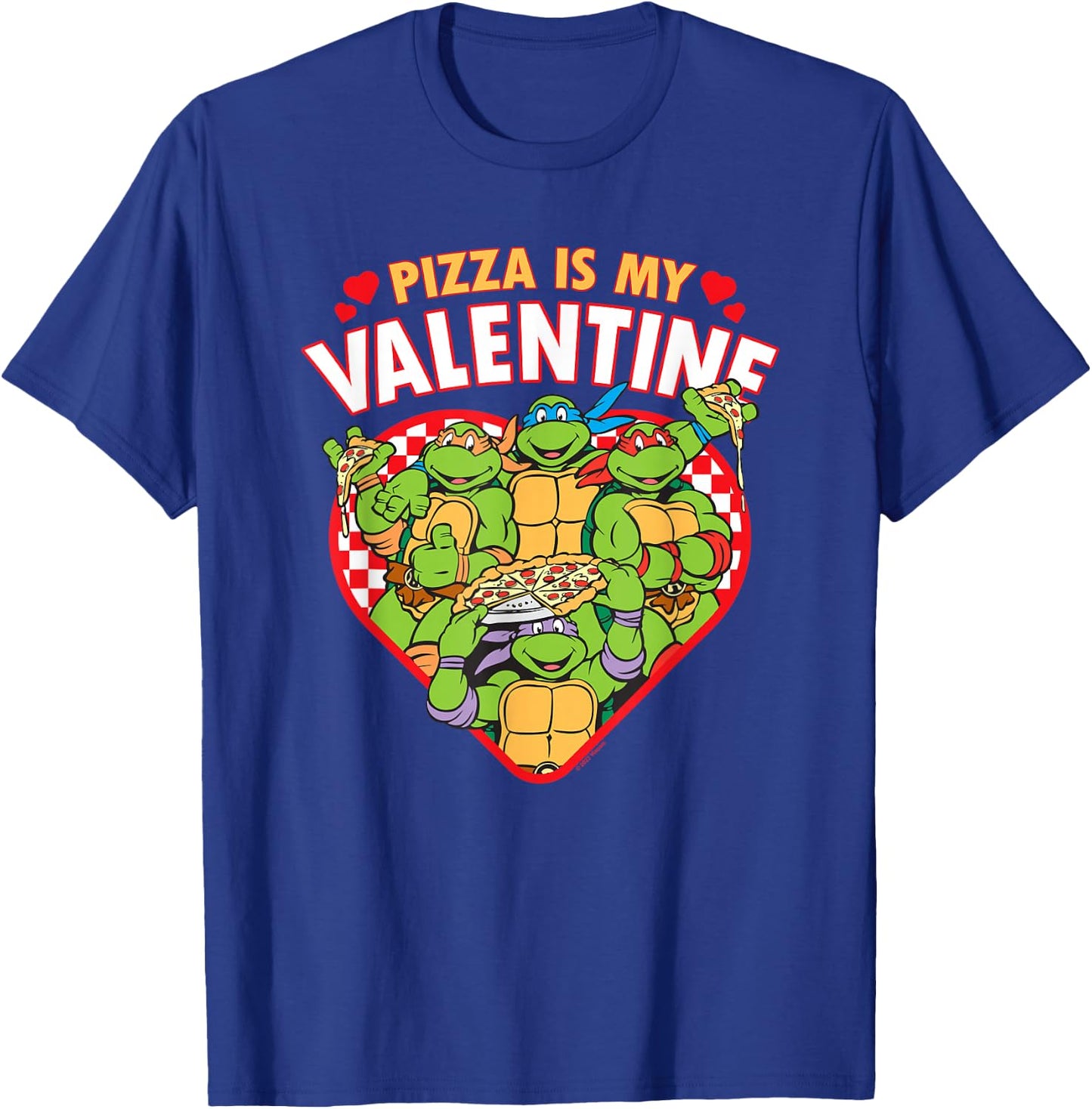 Teenage Mutant Ninja Turtles Pizza is My Valentine T-Shirt - T-Shirt | Royal