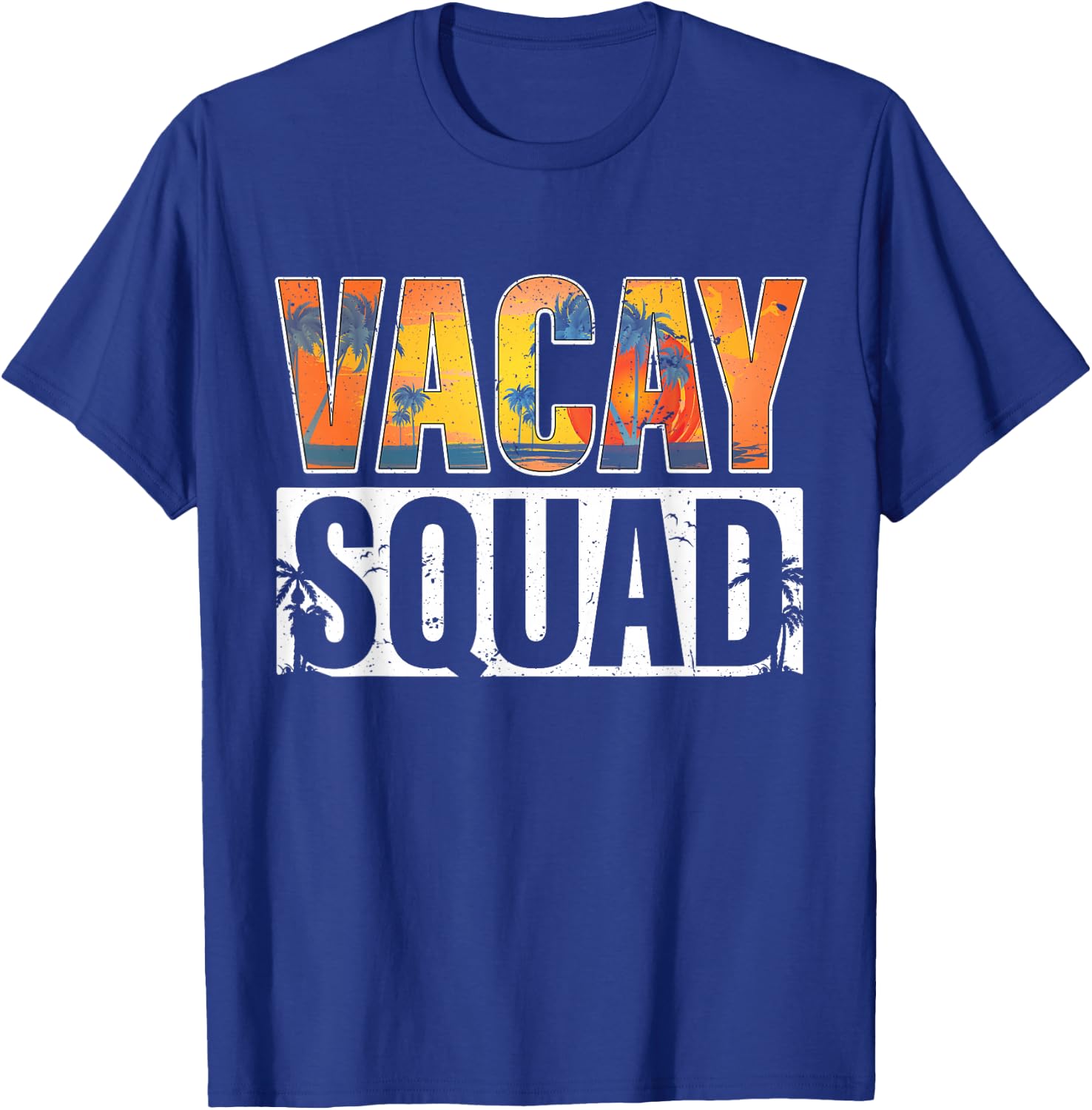 Vacay Squad Summer Vacation Family Friends Trip Palm Trees T-Shirt - T-Shirt | Royal