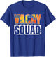Vacay Squad Summer Vacation Family Friends Trip Palm Trees T-Shirt - T-Shirt | Royal