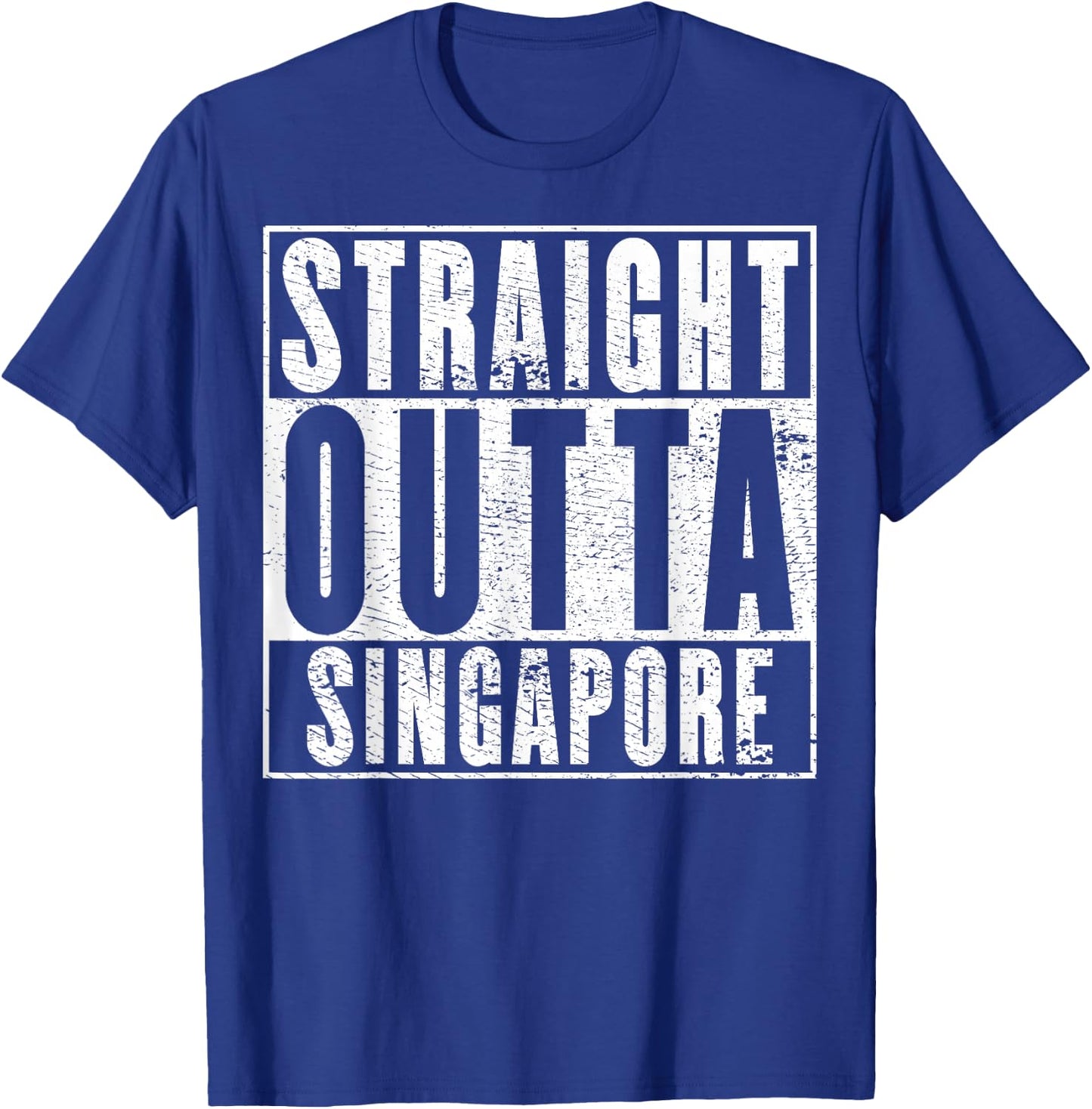 Straight Outta Singapore T-Shirt - T-Shirt | Royal