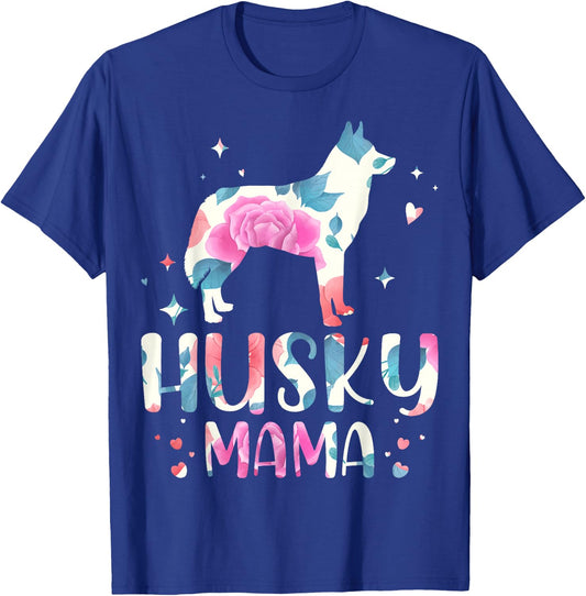 Husky Mama Siberian Husky Dog Lover For Husky Mom Owner T-Shirt - T-Shirt | Royal