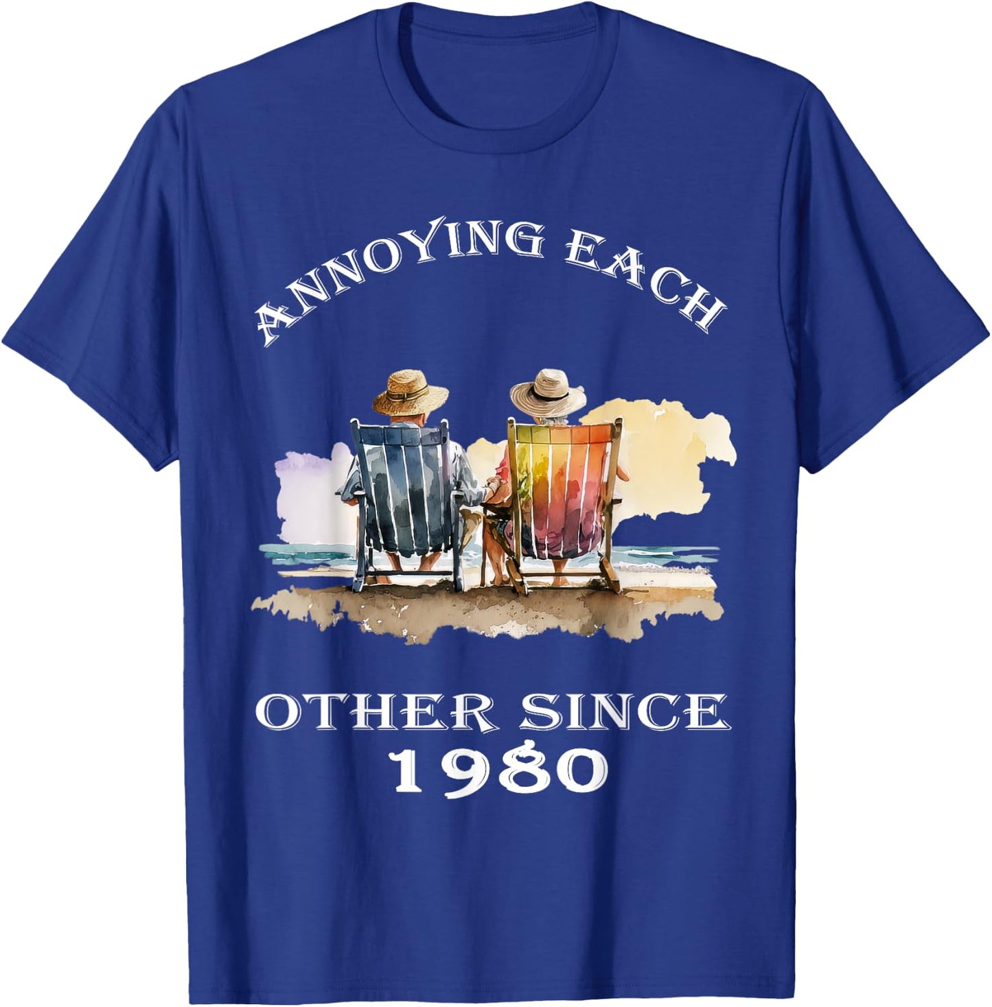 Annoying Each Other Since 1980 Funny Pun T-Shirt - T-Shirt | Royal