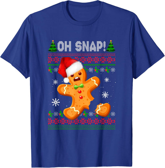 Gingerbread Man Cookie Ugly Sweater O h Snap Merry Christmas T-Shirt - T-Shirt | Royal