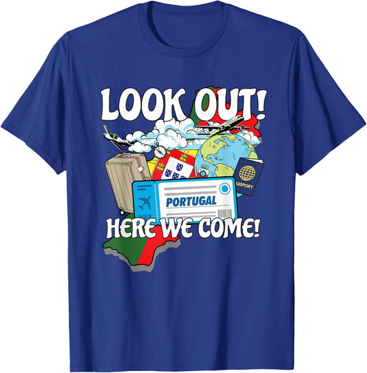 Look Out Portugal Here We Come Matching Family Vacation Trip T-Shirt - T-Shirt | Royal