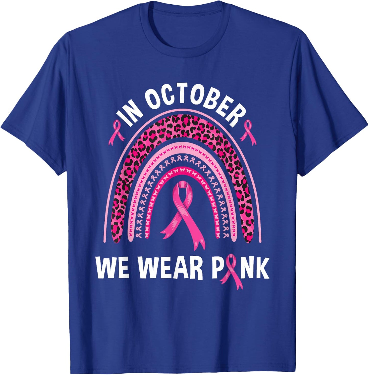 In October We Wear Pink Leopard Rainbow T-Shirt - T-Shirt | Royal