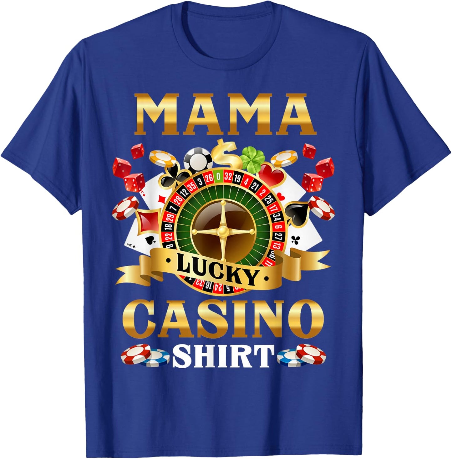 Casino Mama Funny Lucky Casino Game Player Family Matching T-Shirt - T-Shirt | Royal