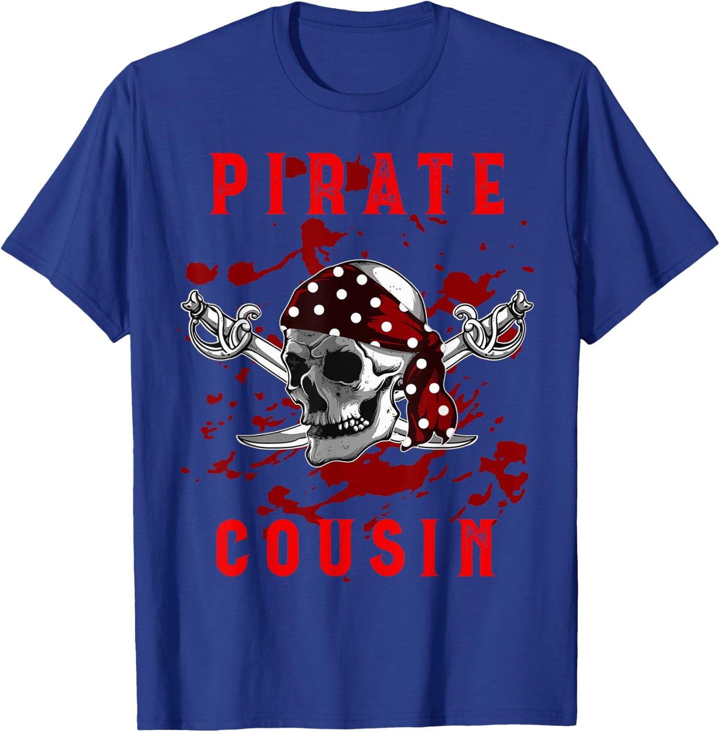 Pirate Cousin Cool Skeleton Family Birthday Squad Party T-Shirt - T-Shirt | Royal