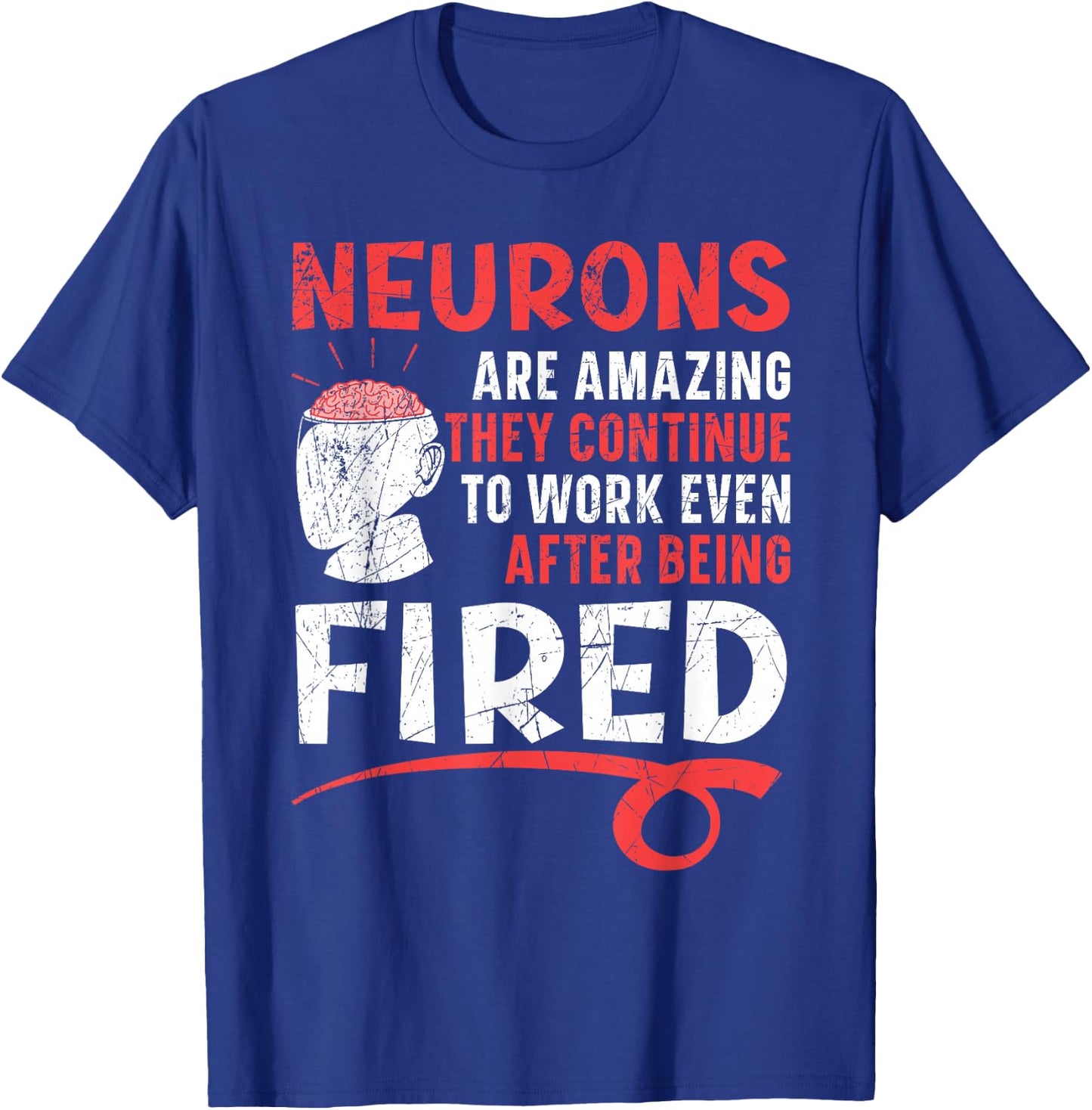 Brain Science Neurology Neuroscience Neuroscientist T-Shirt - T-Shirt | Royal