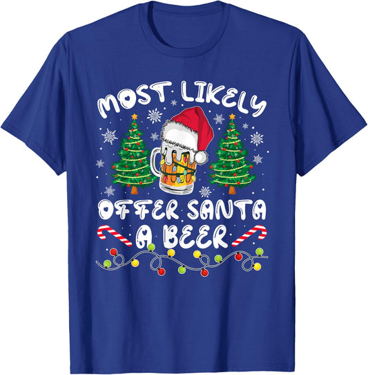 Most Likely Offer Santa Christmas Xmas Family Match Dad Men T-Shirt - T-Shirt | Royal