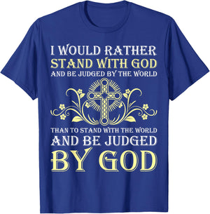 I Would Rather Stand With God Knight Templar T-Shirt - T-Shirt | Royal