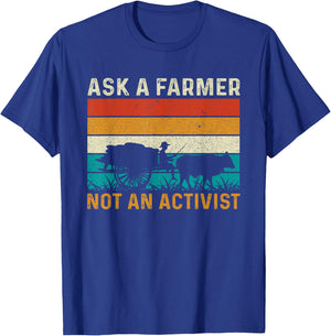 Ask a Farmer Not an Activist Retro Vintage Farmer Farming T-Shirt - T-Shirt | Royal