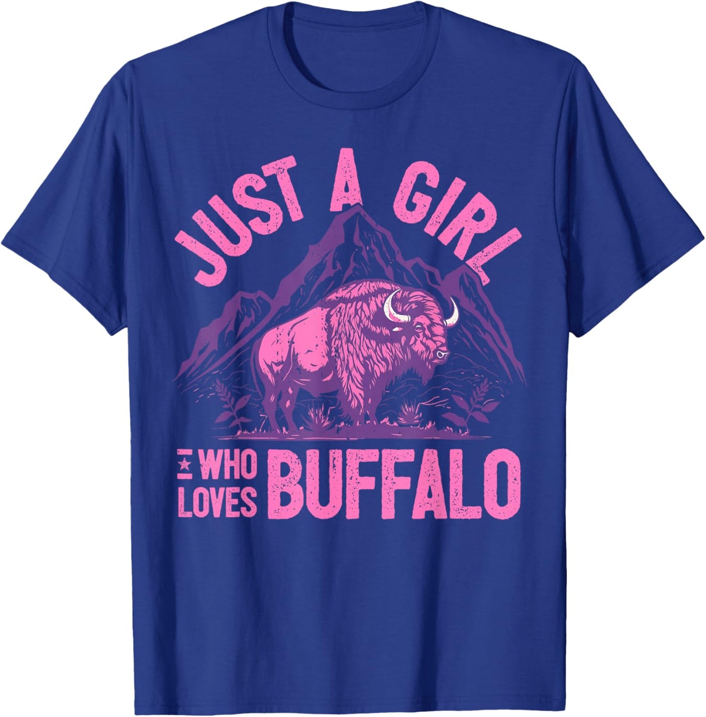 Girl Who Loves Buffalo I Daughter Buffalo I Women Buffalo T-Shirt - T-Shirt | Royal