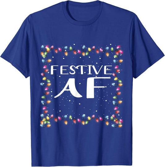 Festive As f#ck AF Christmas Light Xmas Adults Women Men Fun T-Shirt - T-Shirt | Royal