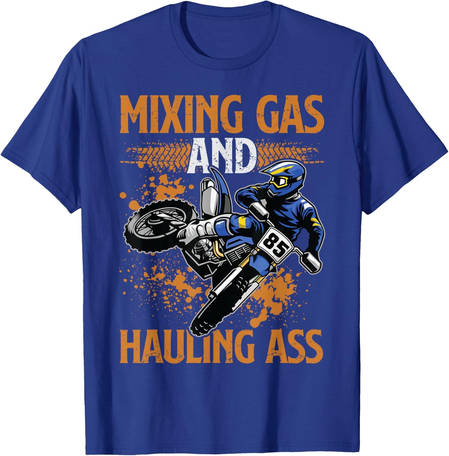 Mixing Gas And Hauling Ass Motocross Dirt Bike Boys T-Shirt - T-Shirt | Royal