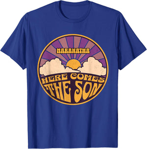 Beans Hot Maranatha Here Comes The Son Jesus Revolution People Easter T-Shirt - T-Shirt | Royal