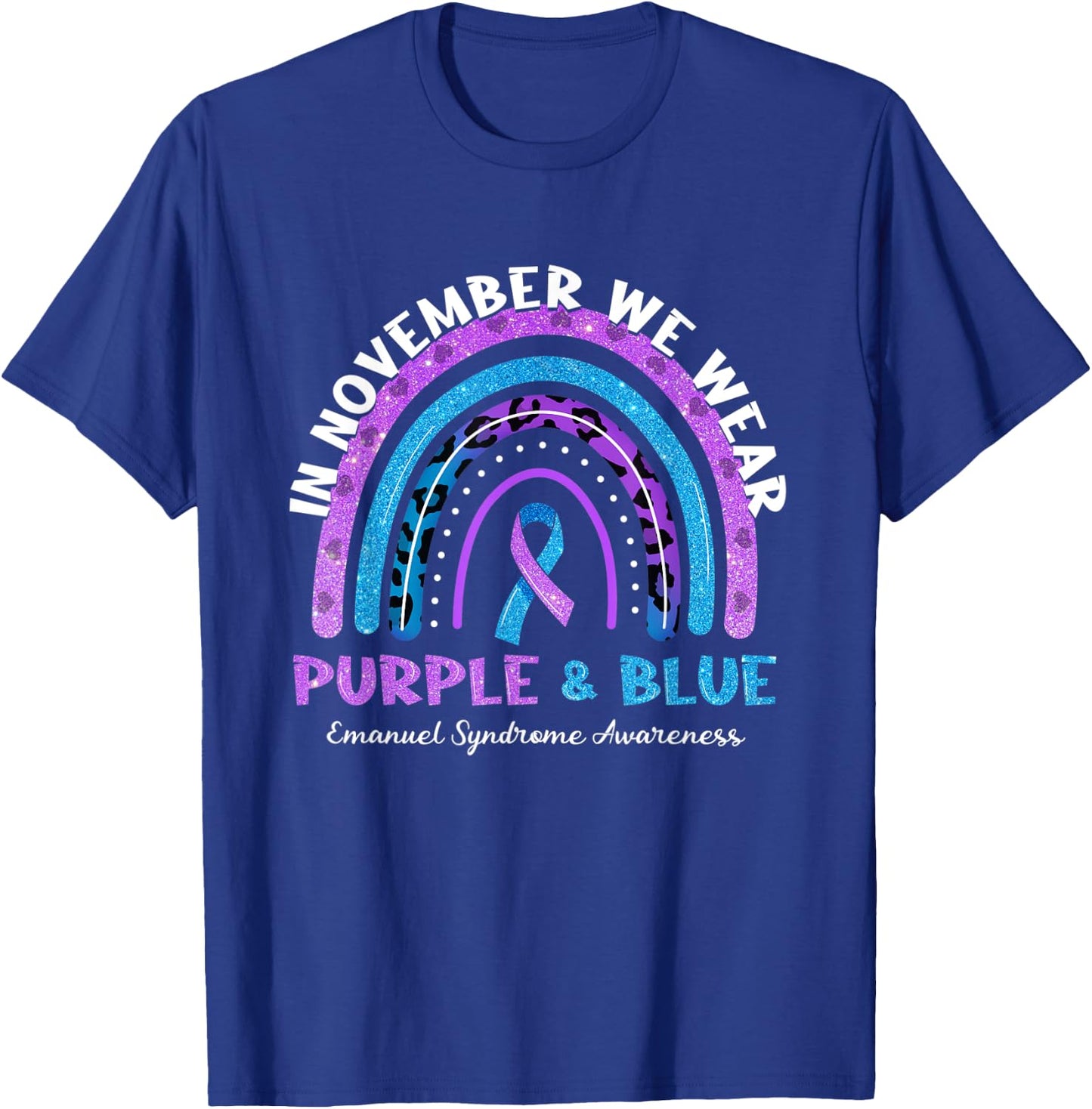 In November We Wear Purple And Blue Rainbow Emanuel Syndrome T-Shirt - T-Shirt | Royal