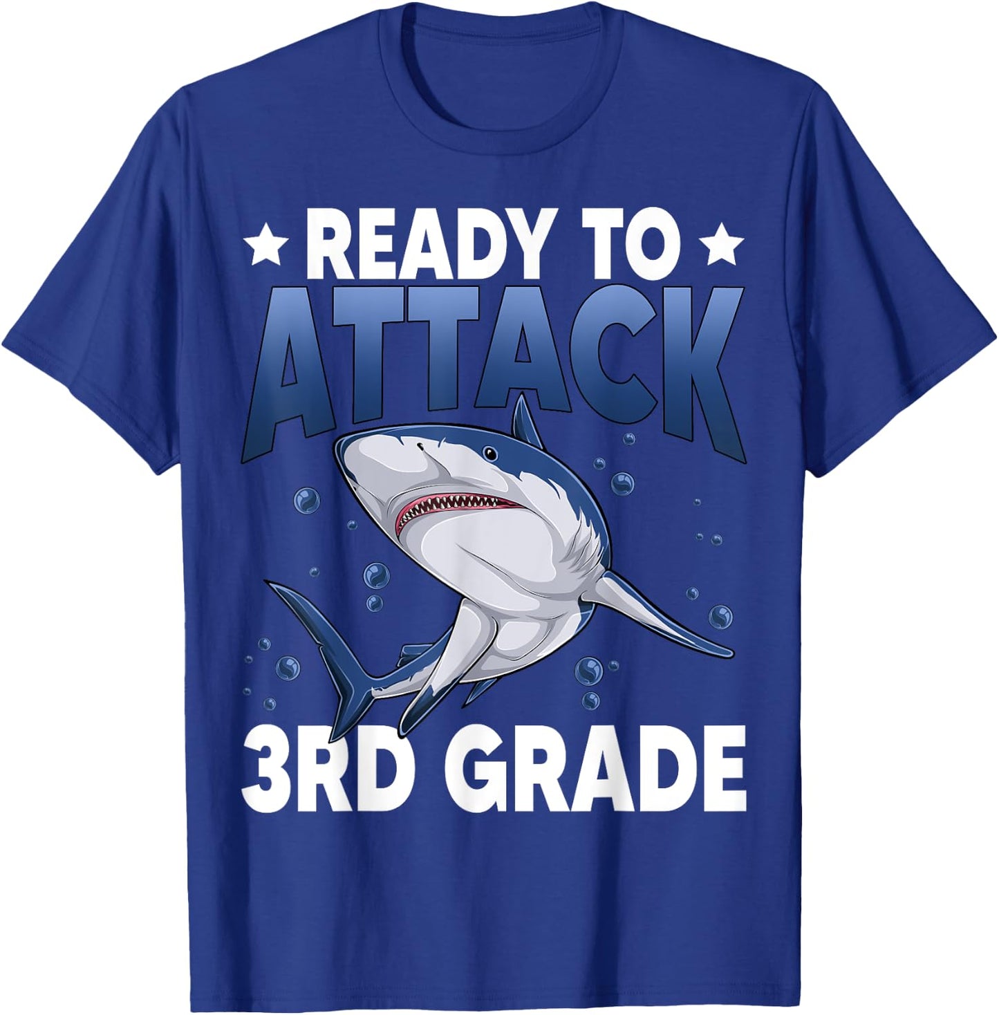 Ready To Attack 3rd Grade Shark Third Grade Teacher Student Men Women Girls Kids T-Shirt - T-Shirt | Royal