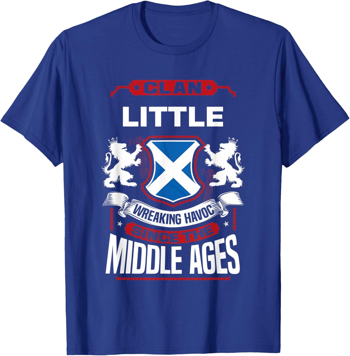 Clan Little Scottish Surname Family Reunion Scotland T-Shirt - T-Shirt | Royal