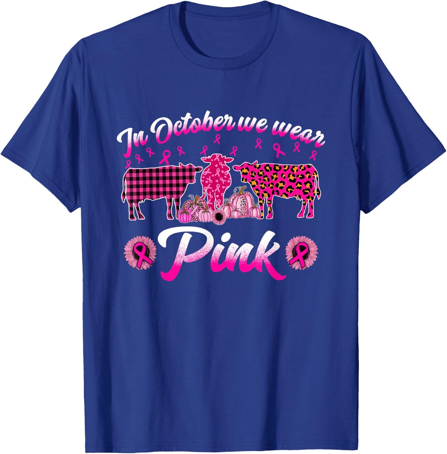 In October We Wear Pink Cow Pumpkin Breast Cancer T-Shirt - T-Shirt | Royal