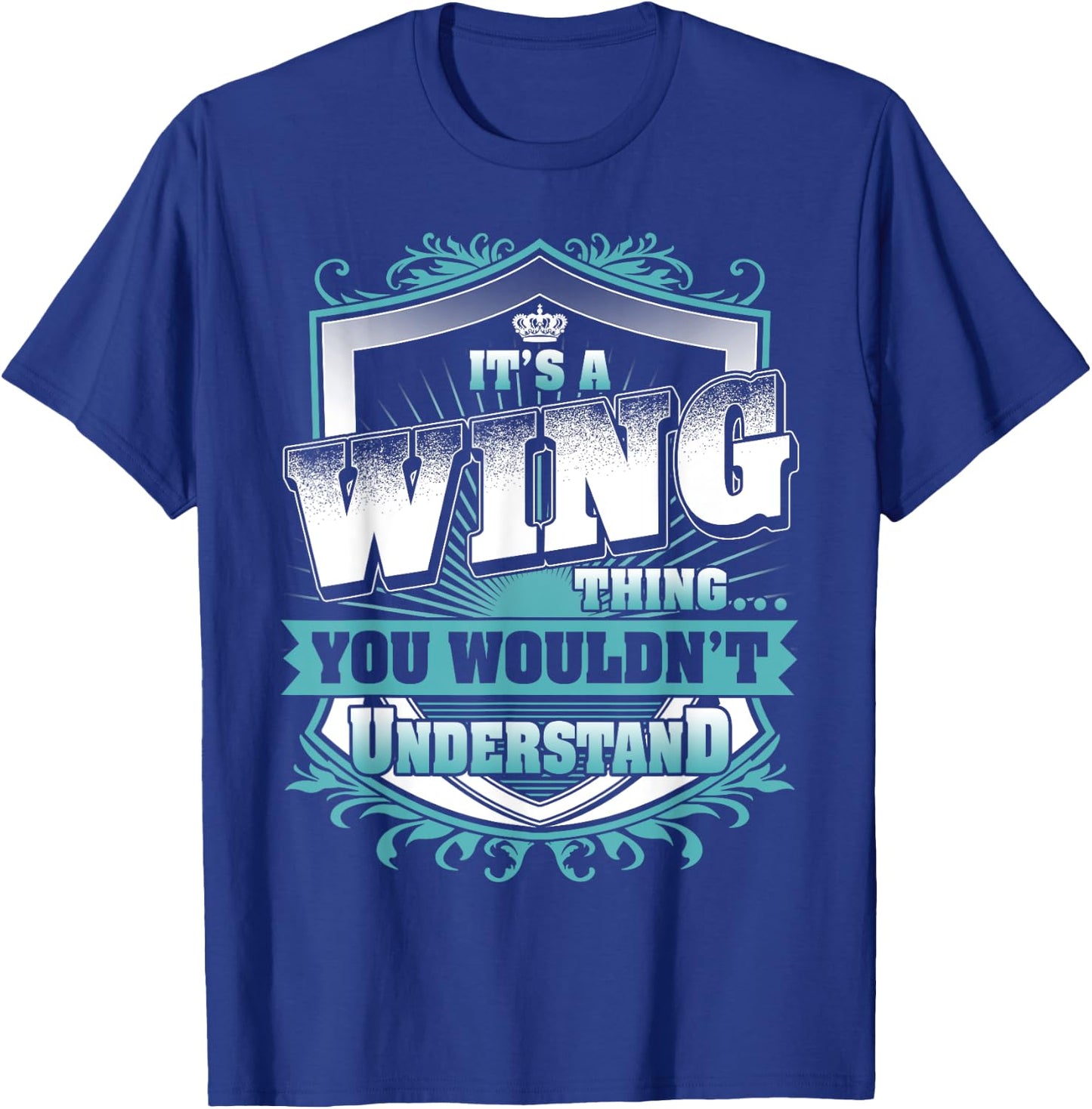It's A WING Thing You Wouldn't Understand Name Vintage T-Shirt - T-Shirt | Royal