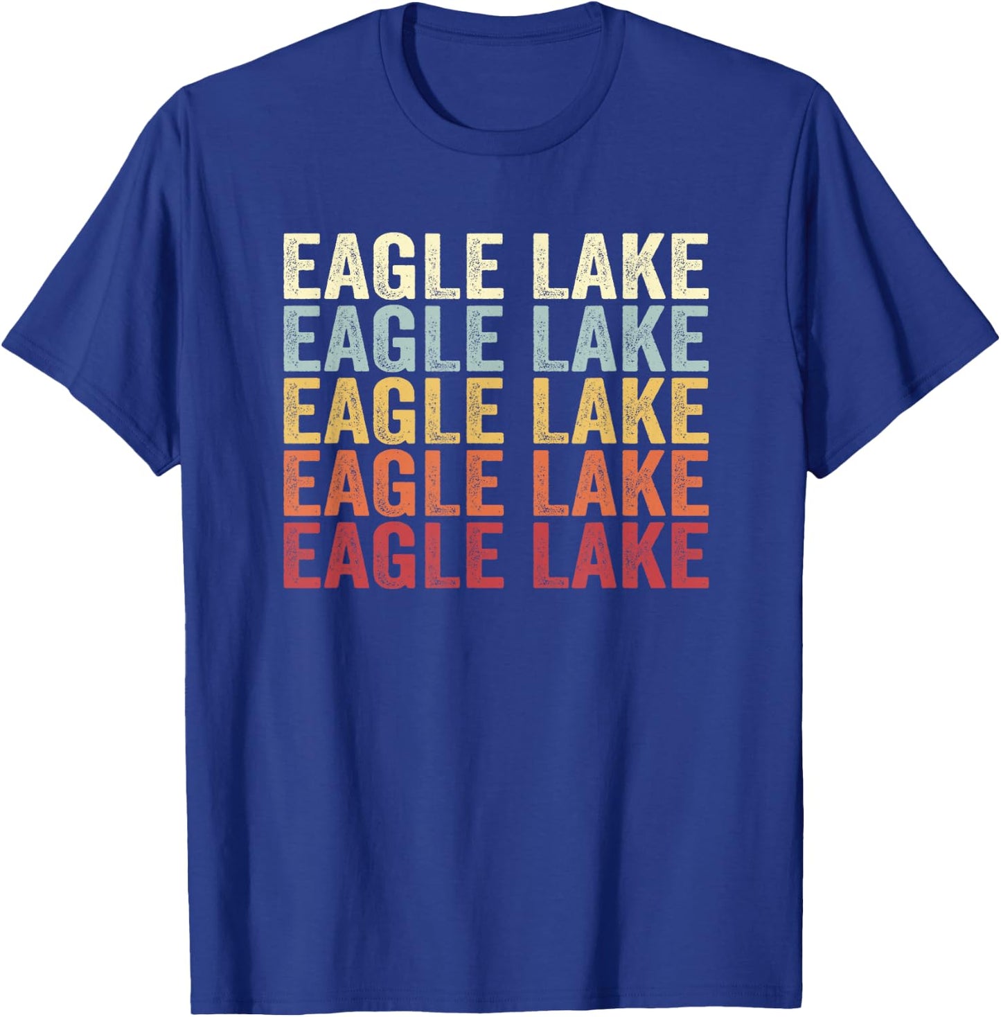 Eagle Lake Florida Eagle Lake FL Retro Vintage Text T-Shirt - T-Shirt | Royal