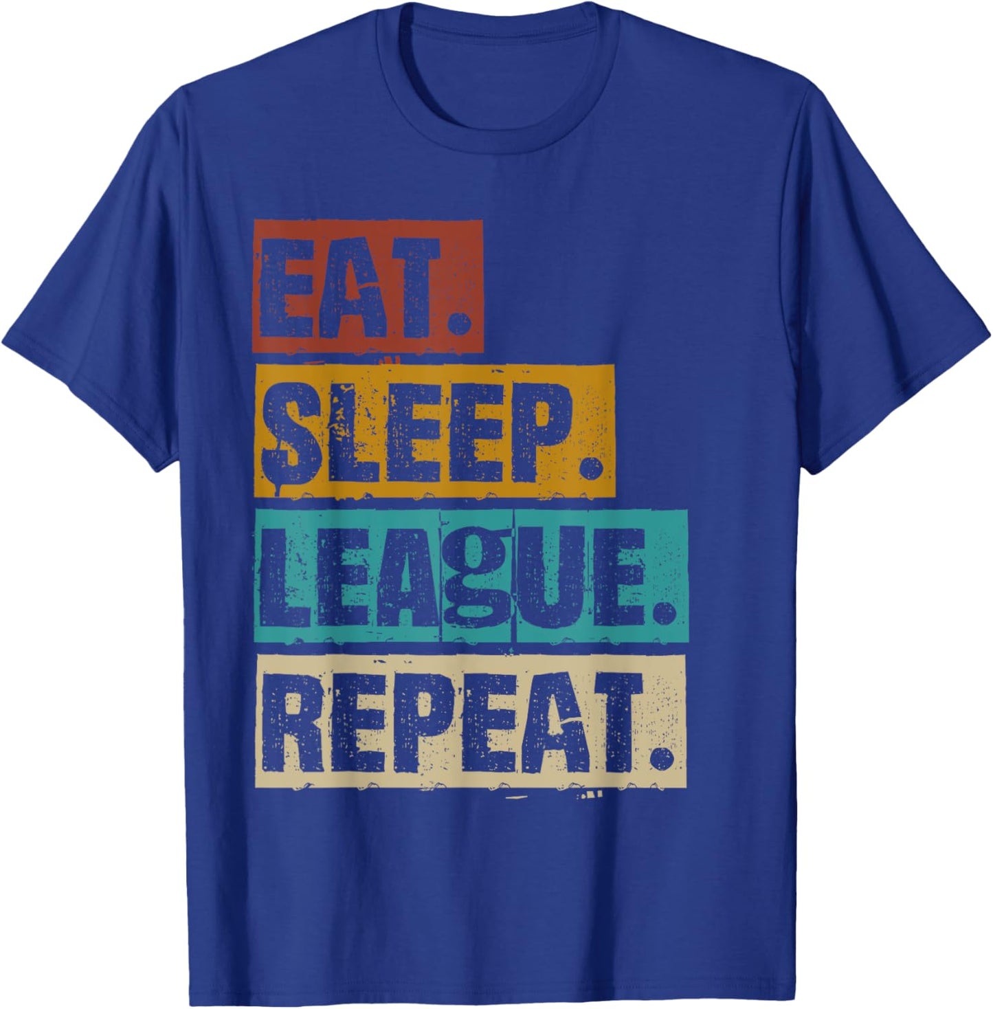 Eat Sleep League Repeat - Vintage Video Gaming Gamer Funny T-Shirt - T-Shirt | Royal
