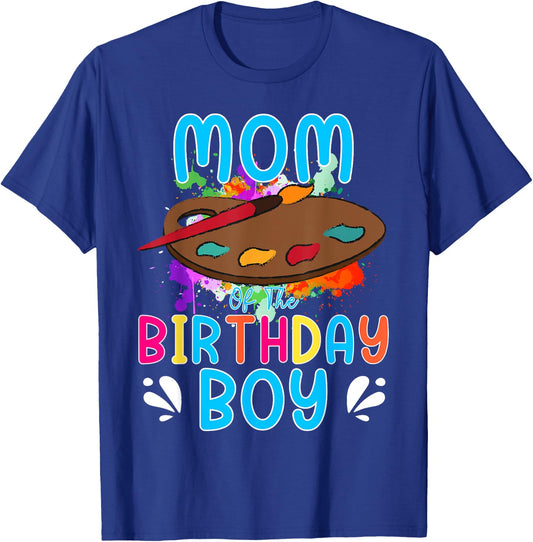 Mom of The Birthday Boy Kids Painting Art Paint Family T-Shirt - T-Shirt | Royal