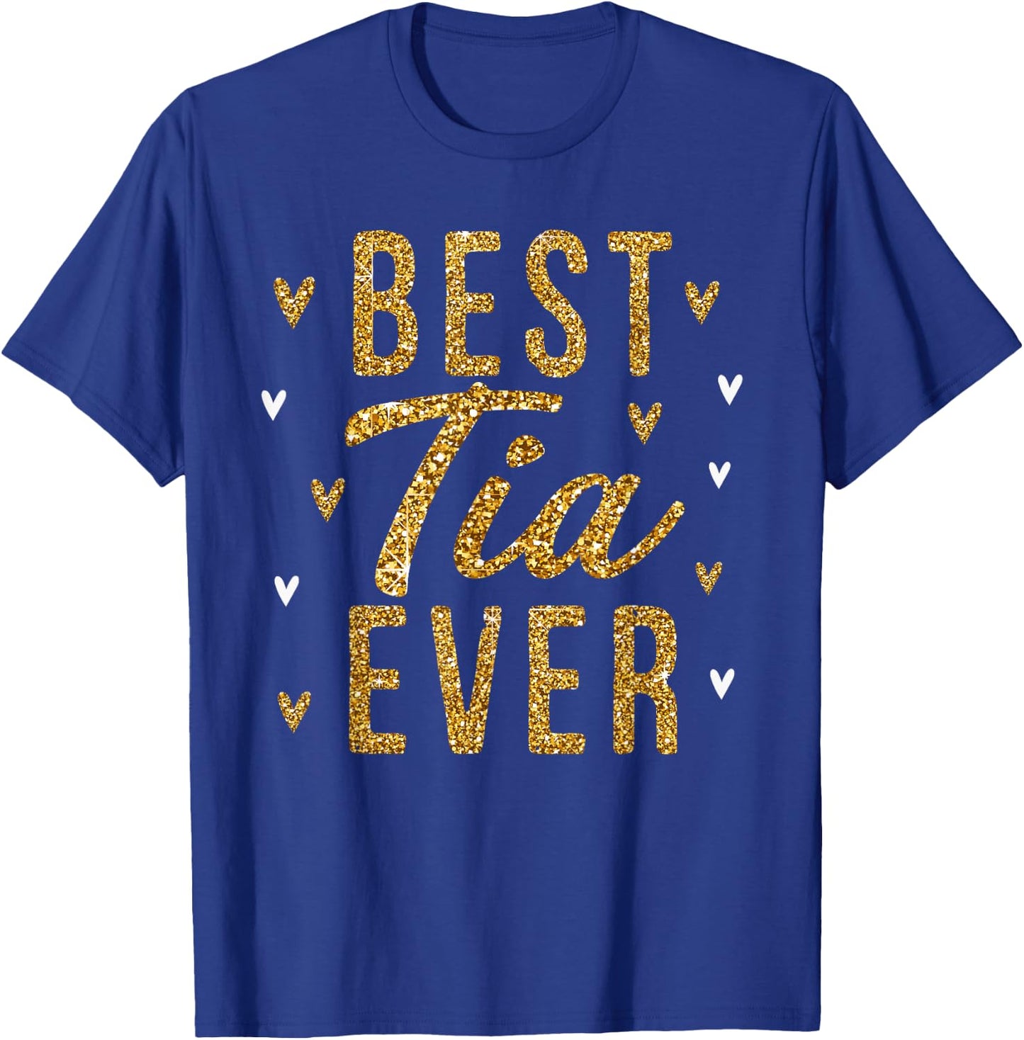 Best Tia Ever Gifts Cute Love Heart Print T-Shirt - T-Shirt | Royal