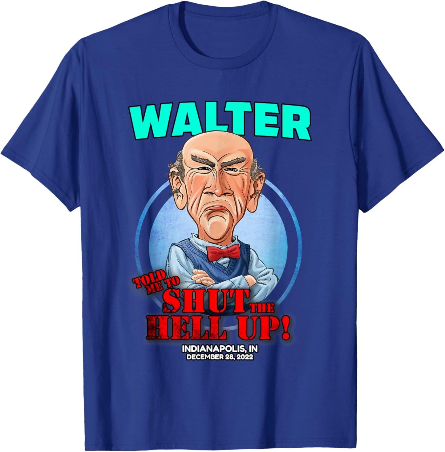 Walter Indianapolis, IN (2022) T-Shirt - T-Shirt | Royal