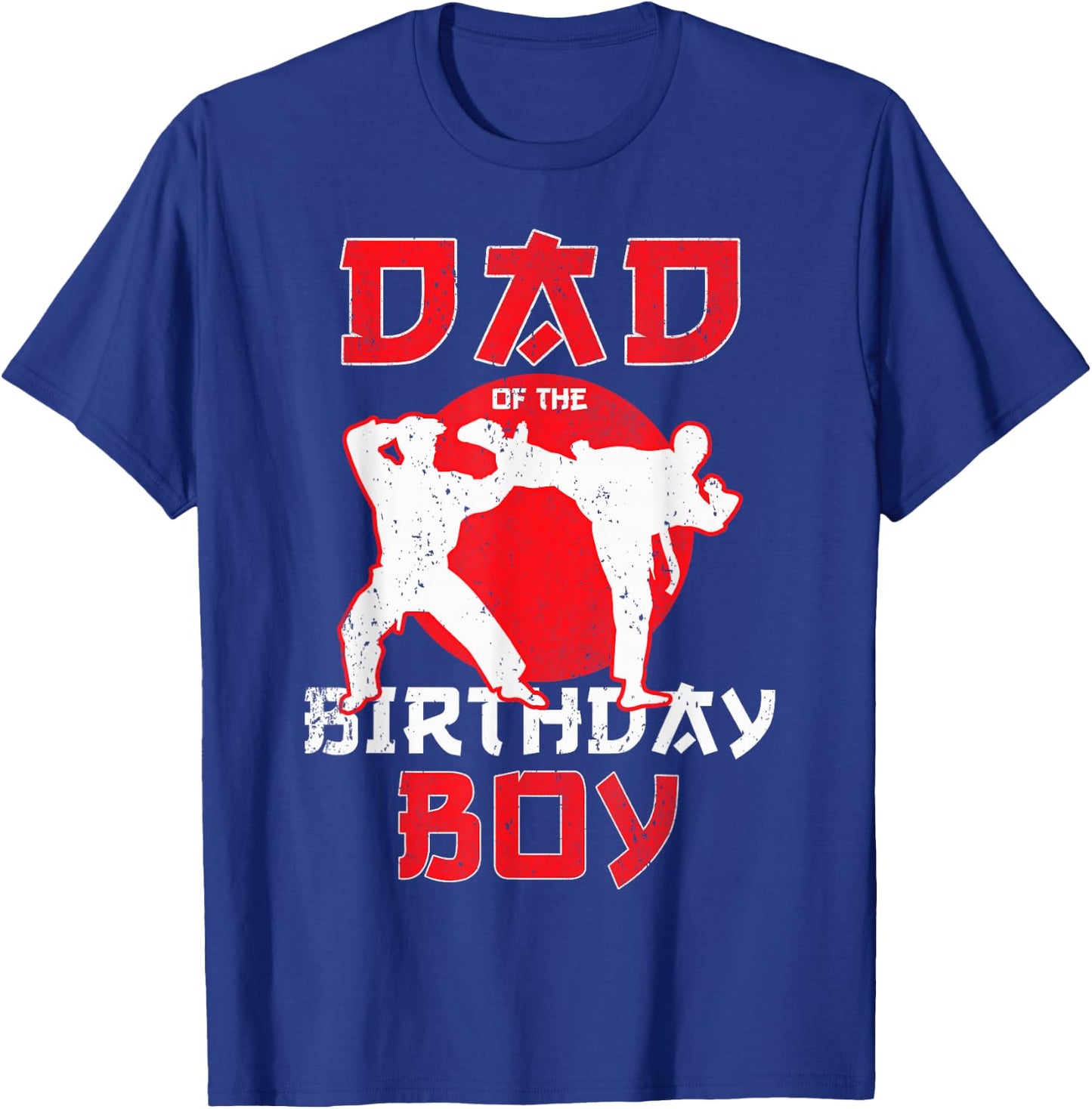 Dad Of The Birthday Karate Taekwondo Boy Martial Arts T-Shirt - T-Shirt | Royal