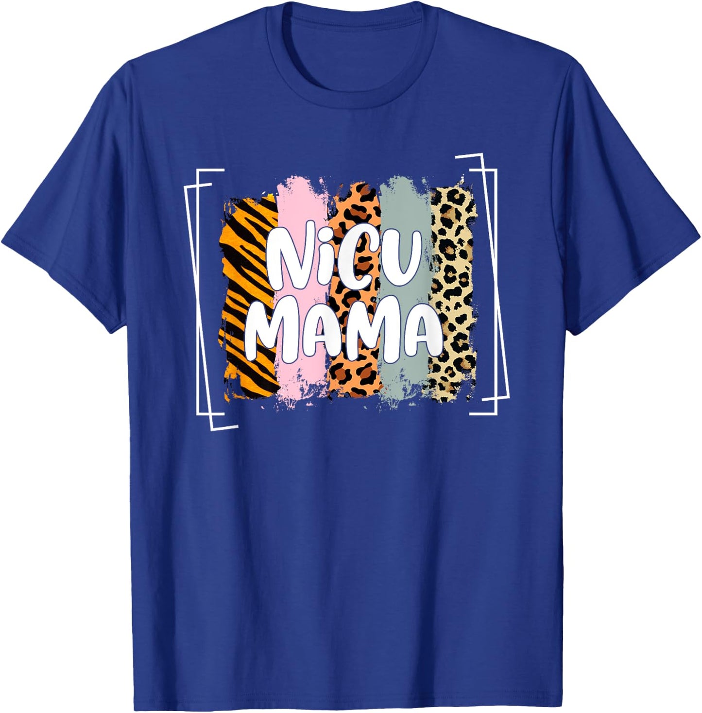 NICU Mama Awareness Month Preemie Baby Mom Life Mothers Day T-Shirt - T-Shirt | Royal