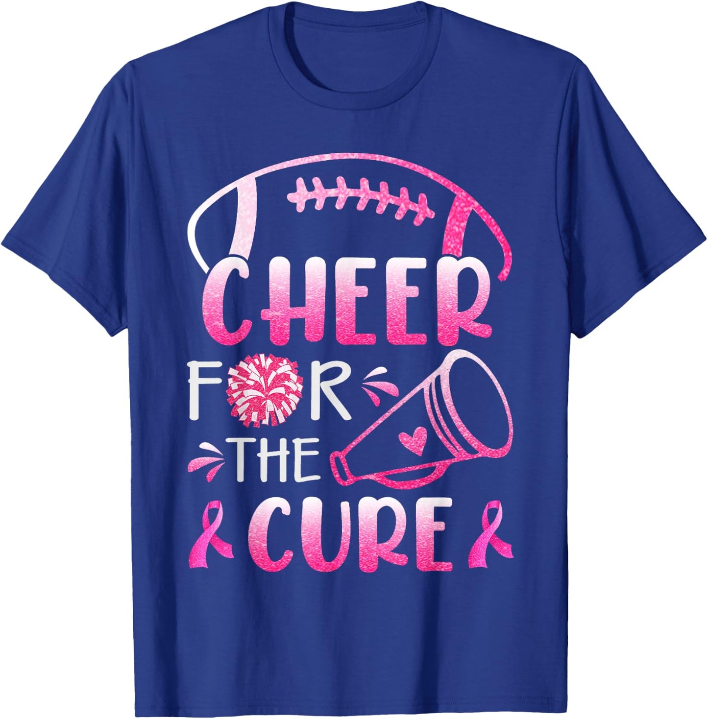 Breast Cancer Awareness Cheer For The Cure T-Shirt - T-Shirt | Royal