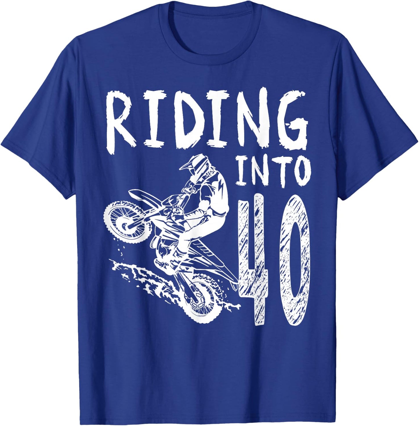 Riding Into 40th Birthday Boy Dirt Bike Party 40 Year Old T-Shirt - T-Shirt | Royal
