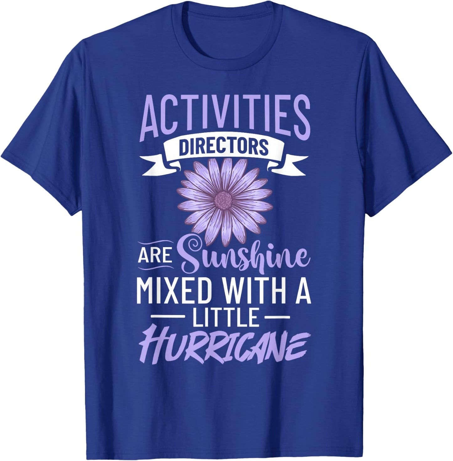 Activity Director Assistant Ideas Activities Planner T-Shirt - T-Shirt | Royal