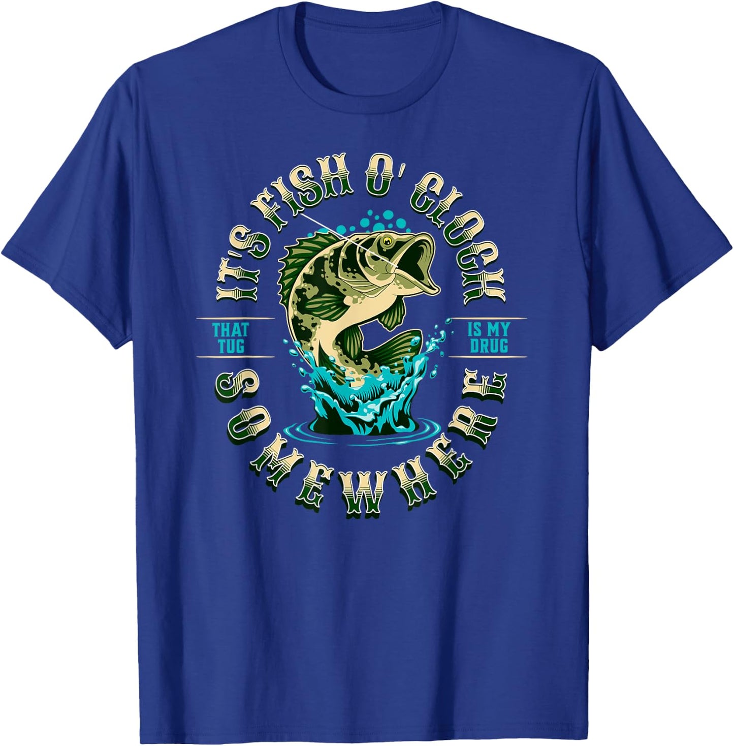 Cool Fishing Its Fish O Clock Somewhere Women Angler T-Shirt - T-Shirt | Royal