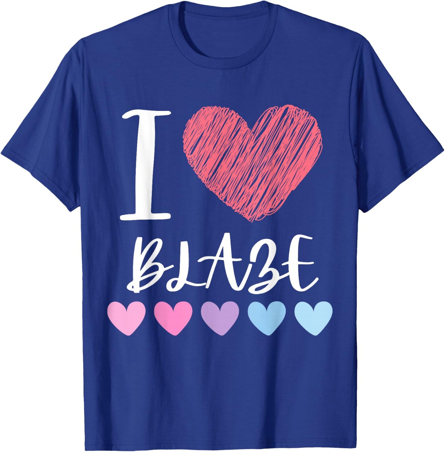 I Love BLAZE Personalized Name Cool Birthday Party T-Shirt - T-Shirt | Royal