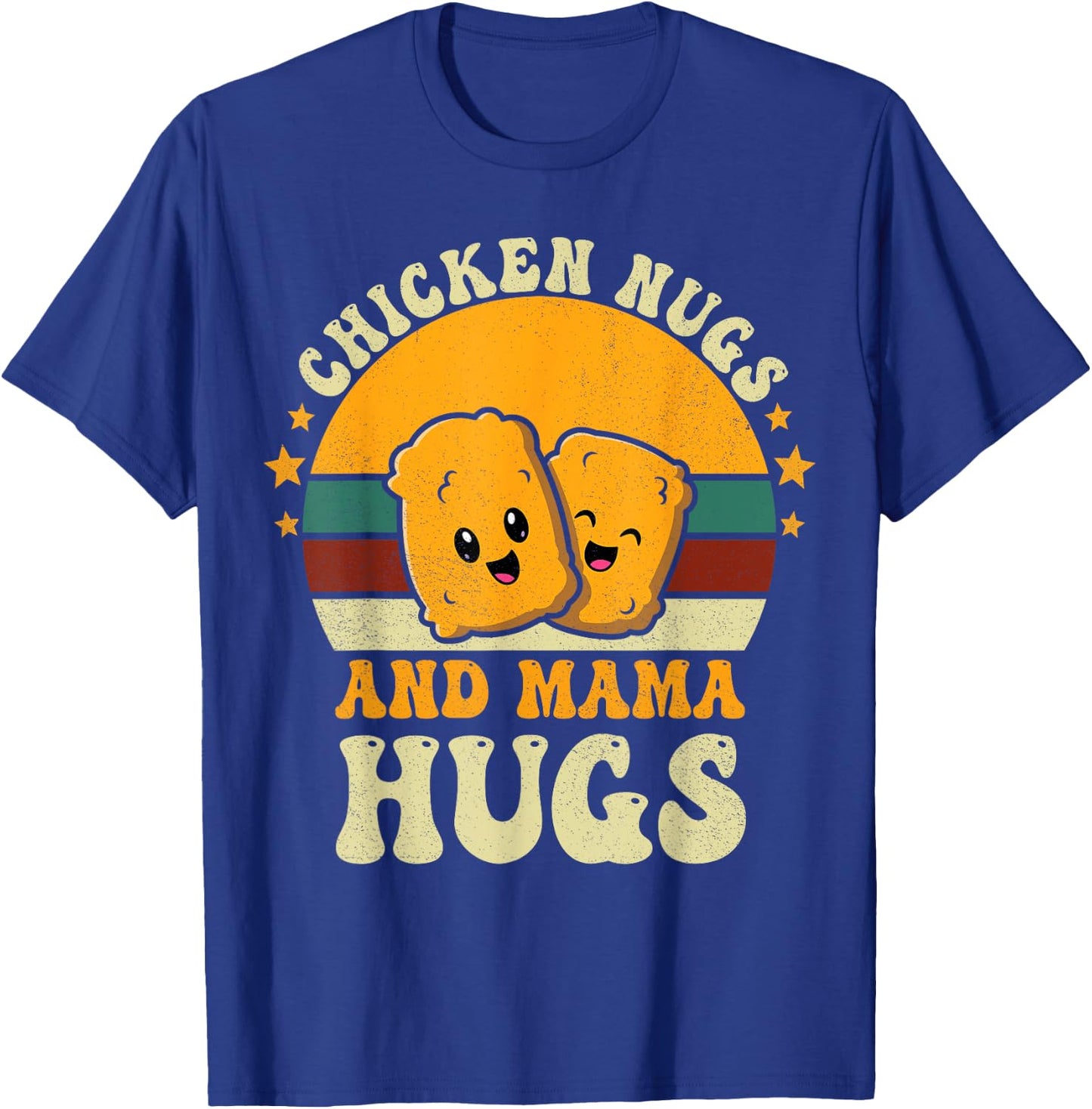 Chicken Nugs and Mama Hugs Toddler for Chicken Nugget Lover T-Shirt - T-Shirt | Royal