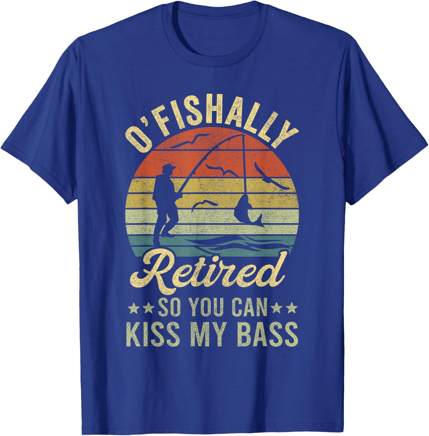 Retired , Ofishally Retired 2023 Bass Fishing T-Shirt - T-Shirt | Royal