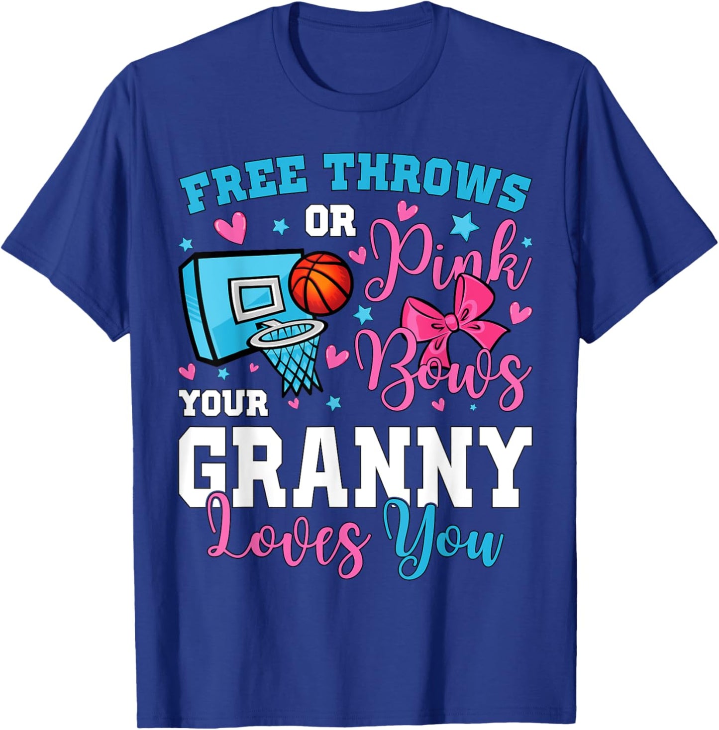 Free Throws or Pink Bows Granny Loves You Gender Reveal T-Shirt - T-Shirt | Royal