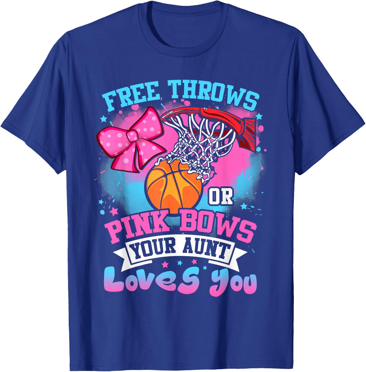 Free Throws or Pink Bows Aunt Loves You Gender Reveal T-Shirt - T-Shirt | Royal