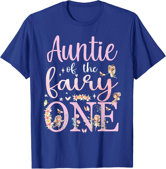 Auntie of the Fairy One Aunt 1st Birthday Party Family T-Shirt - T-Shirt | Royal