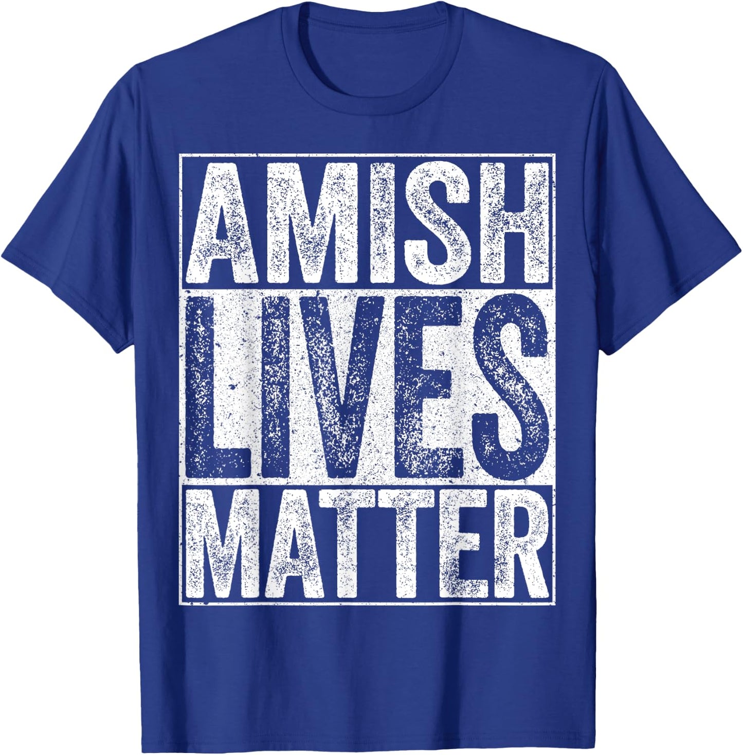 Amish Lives Matter Shirt Men Women Kids Anabaptist Christian T-Shirt - T-Shirt | Royal