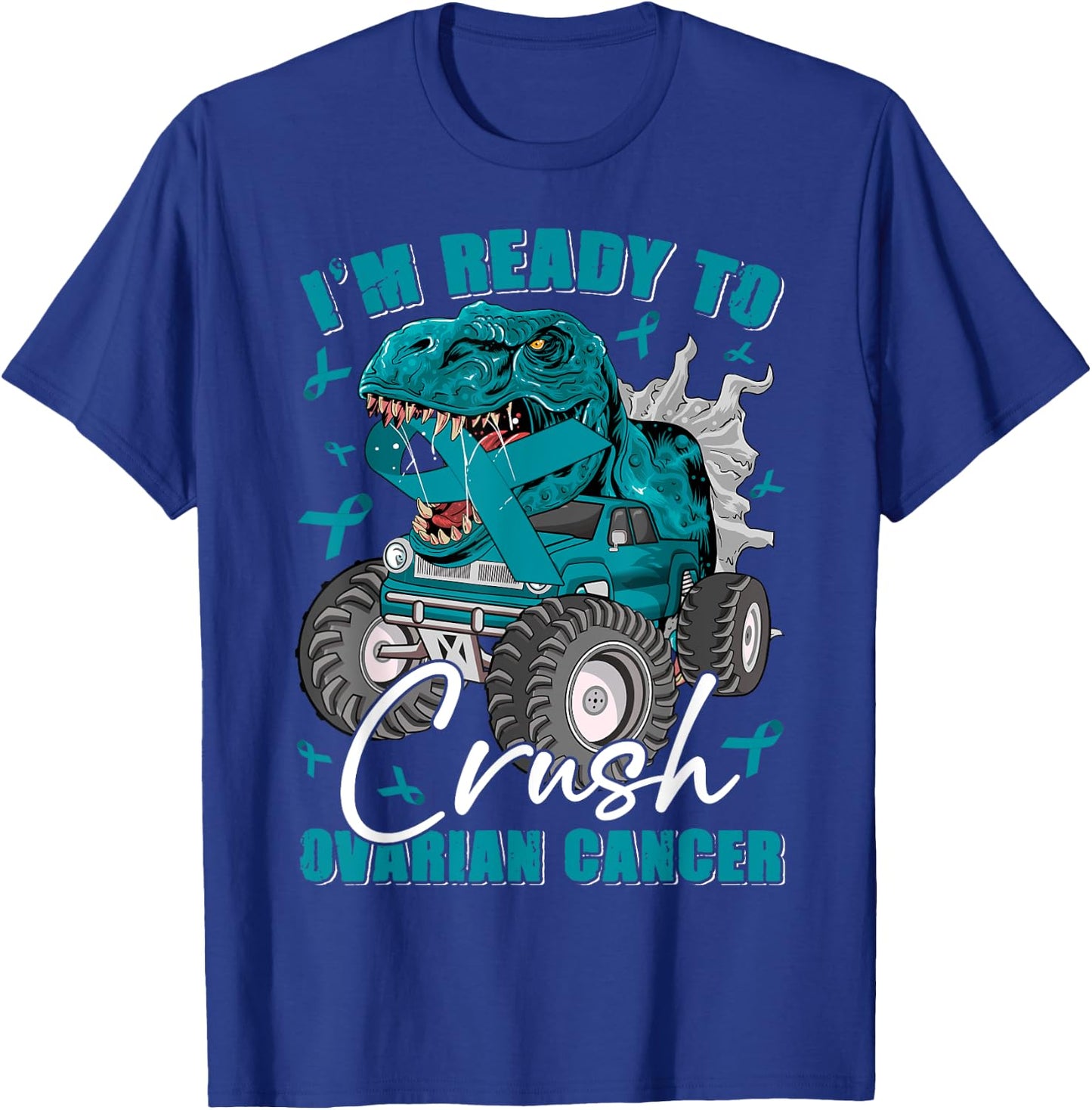 Ready To Crush Ovarian Cancer Awareness T Rex Monster Truck T-Shirt - T-Shirt | Royal
