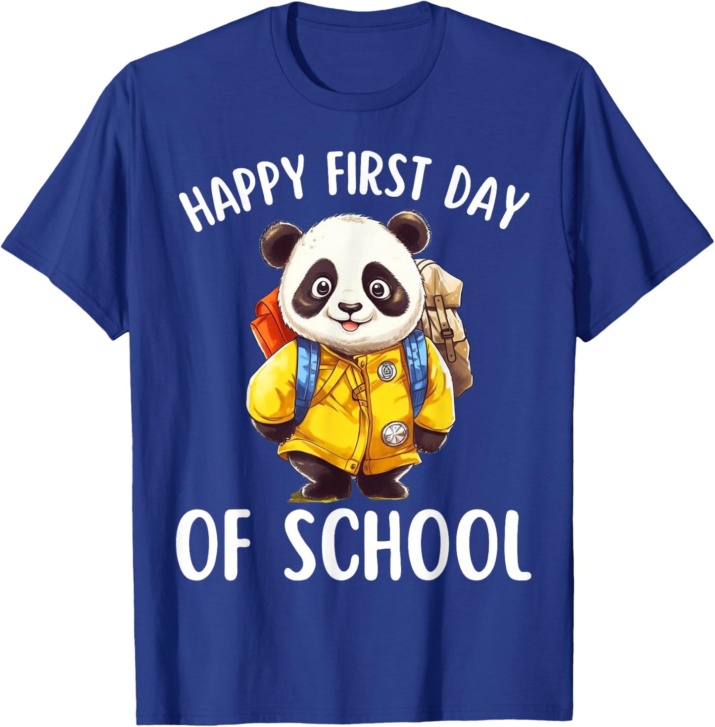 Happy First Day of School Kids and Teachers Panda T-Shirt - T-Shirt | Royal