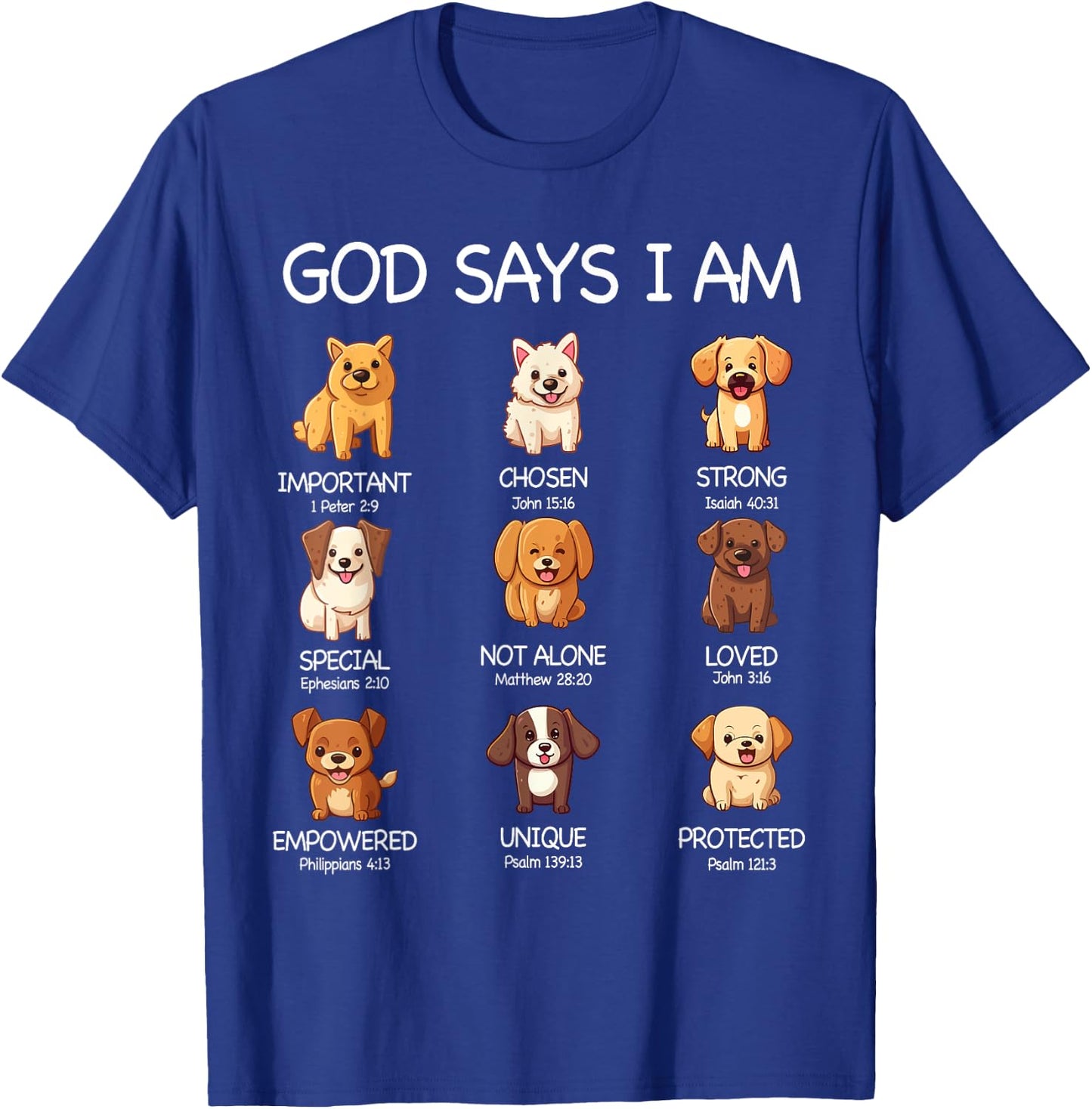 God Says I Am Cute Dogs Bible Verse Christian Boys Girls T-Shirt - T-Shirt | Royal