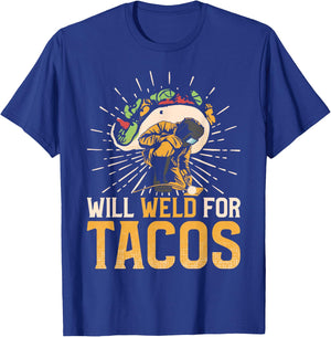 Welder Welding Taco Vintage Will Weld For Tacos T-Shirt - T-Shirt | Royal