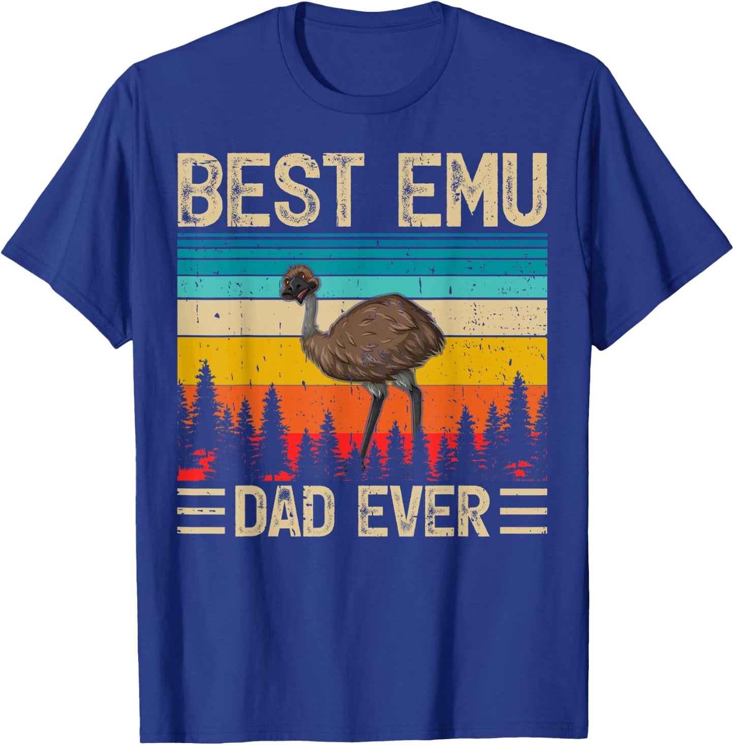 Emu Bird Vintage Funny Best Emu Dad Ever Father's Day T-Shirt - T-Shirt | Royal