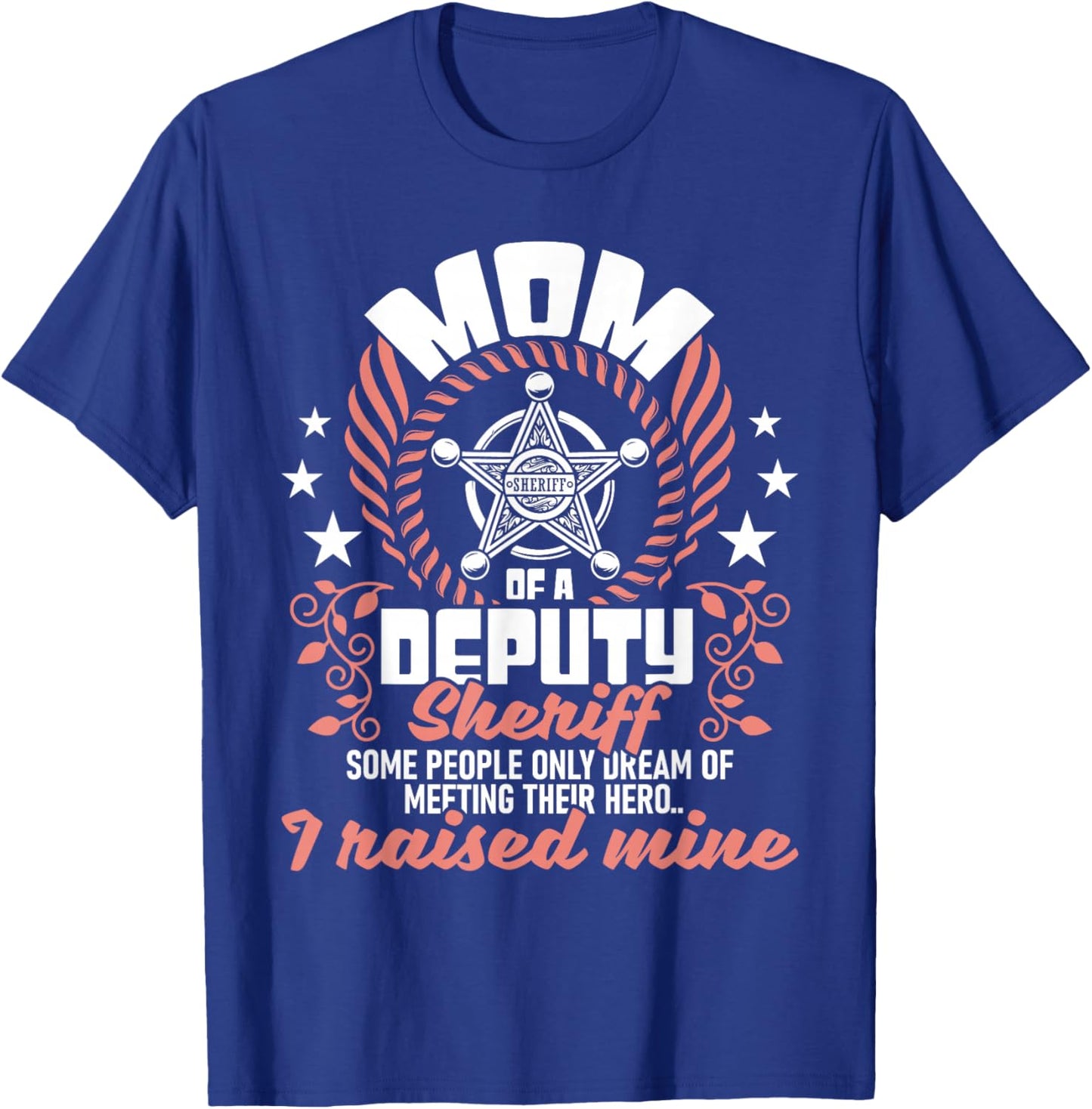 Mom Of A Deputy Sheriff - USA Flag Blue Line Police Officer T-Shirt - T-Shirt | Royal